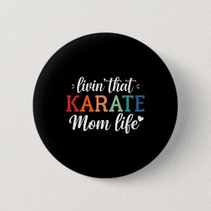 Karate Mum Life Retro - 6 Cm Round Badge