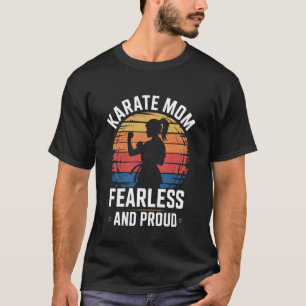 Karate Mum Mother's Day 3 T-Shirt
