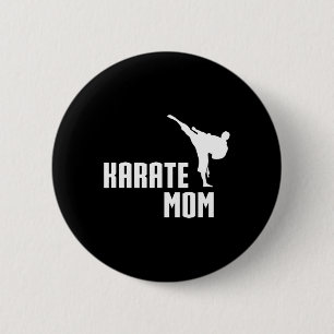 Karate Mum Shirt 6 Cm Round Badge