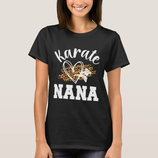 Karate Nana Leopard Karate Nana Grandma 1  T-Shirt (Front)