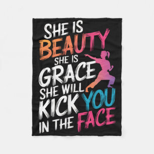 Karate She Is Beauty She Is Grace She Will Kick Yo Fleece Blanket