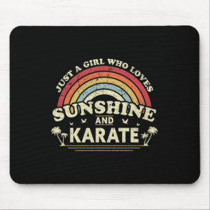 Karate Shirt. Just A Girl Who Loves Sunshine And K Mouse Pad