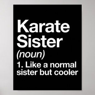 Karate Sister Definition Funny Sports Martial Arts Poster