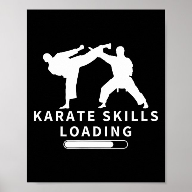 Karate Skills Loading Funny Karateka  Poster (Front)