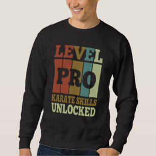 Karate Skills Pro Unlocked Vintage Style Unique Sweatshirt