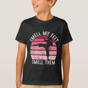 Karate Taekwondo Smell My Feet Smell Them Girl Wom T-Shirt