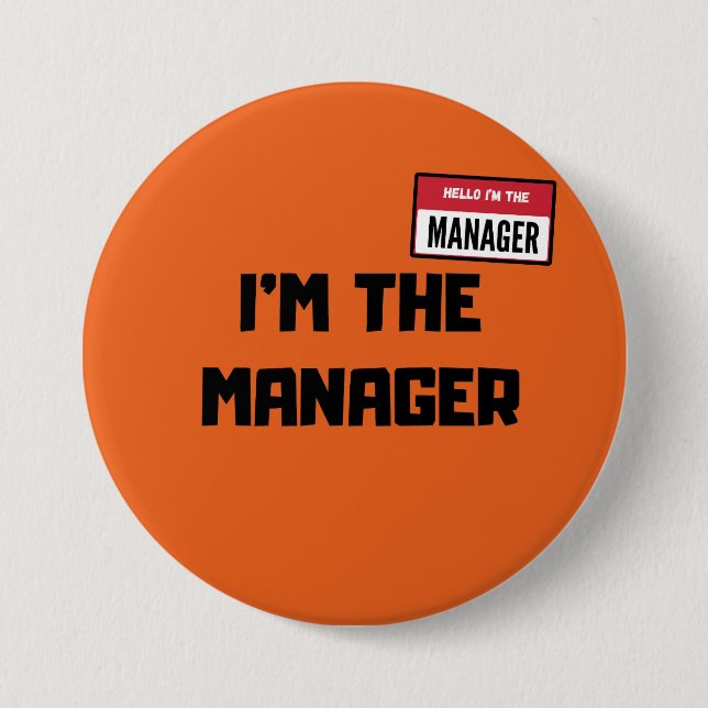 Karen Halloween Costume / I'm The Manager Say 7.5 Cm Round Badge (Front)