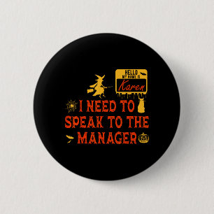 Karen Halloween Costume Name is Karen Funny 6 Cm Round Badge