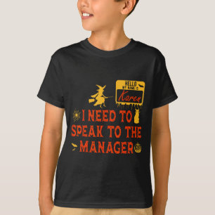 Karen Halloween Costume Name is Karen Funny T-Shirt