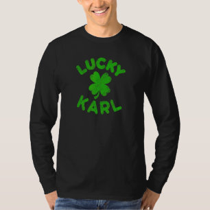 Karl Irish Family St Patrick's Day Lucky Karl T-Shirt