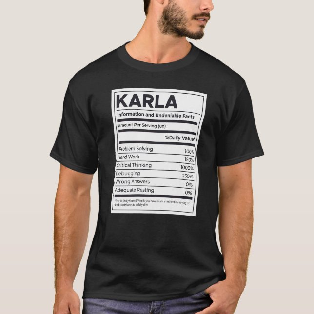 Karla Nutrition Information Problem Solving Hard W T-Shirt (Front)