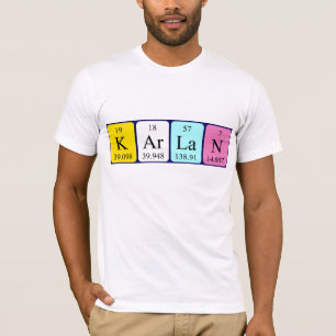 Karlan periodic table name shirt