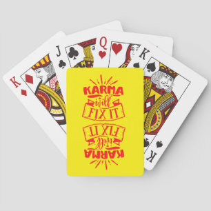 KARMA WILL FIX IT funny sarcastic humourous Playing Cards