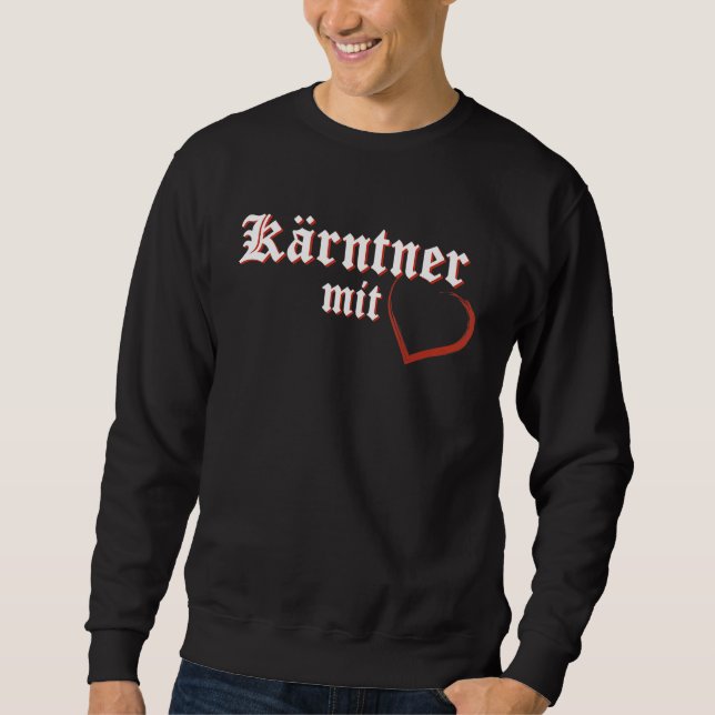Karntner With Heart Of Carinthia Sweatshirt (Front)