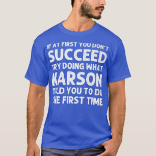 KARSON Name Personalized Birthday Funny Christmas T-Shirt