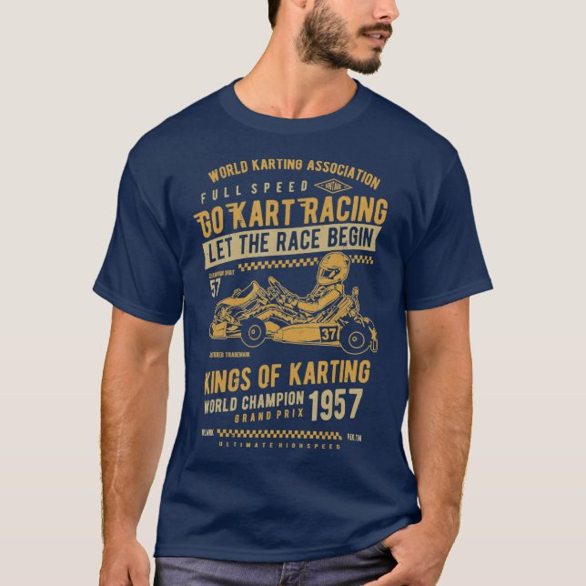 Karting  Gift Race Kart  Kids  Adults Go Kart T-Shirt (Front)