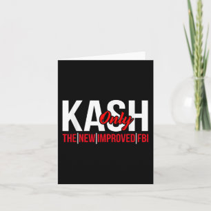 Kash Only The New Improved Fbi Director Humour  Card