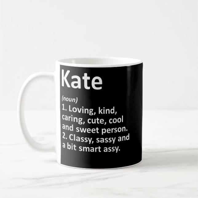 KATE Definition Personalised Name Funny Birthday G Coffee Mug (Left)