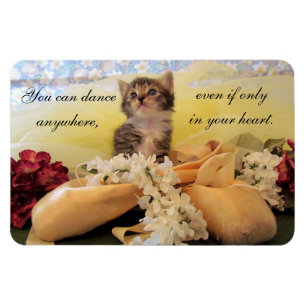 Kate the Ballerina Cat Dance Anywhere Quote Magnet
