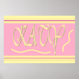 Katy design pink and smooth cream lettering poster