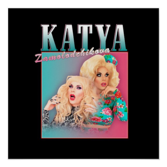 Katya Zamolodchikova Poster (Front)