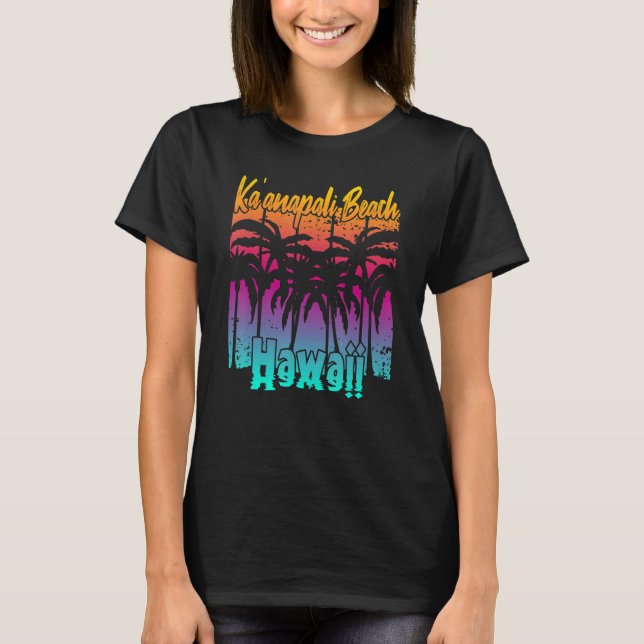 Kau2019anapali Beach Hawaii T-Shirt (Front)