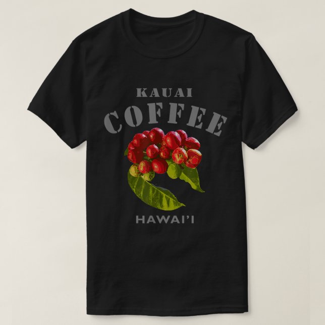 Kauai Coffee Hawaii Famous Island Modern Hawaiian  T-Shirt (Design Front)