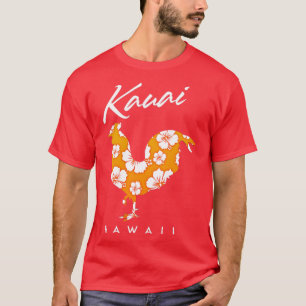 Kauai Hawaii Flower Hibiscus Chicken Lover Souveni T-Shirt
