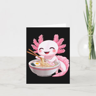 Kawaii Anime Axolotl Ramen  Card