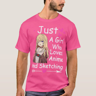Kawaii Anime Girl Just A Girl Who Loves Anime And  T-Shirt
