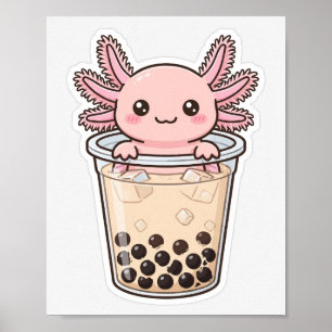 Kawaii Axolotl Boba Tea Cute Pink Axolotl Poster