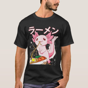 Kawaii Axolotl Eating Ramen Noodles Anime Girls Te T-Shirt