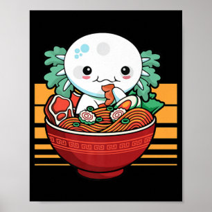 Kawaii Axolotl Ramen Japanese Anime Gift Kids Girl Poster