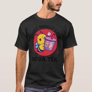 Kawaii Bee Boba Tea Lover I Just Really Love Boba  T-Shirt