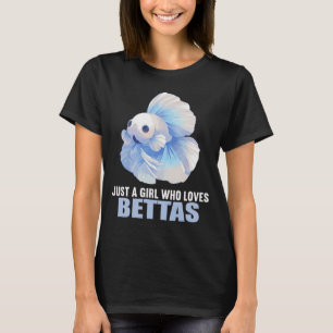 Kawaii Betta Fish Just A Girl Who Loves Bettas Cut T-Shirt