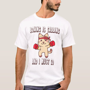 Kawaii Boxing Cat - Cute Boxing Is Calling And I M T-Shirt