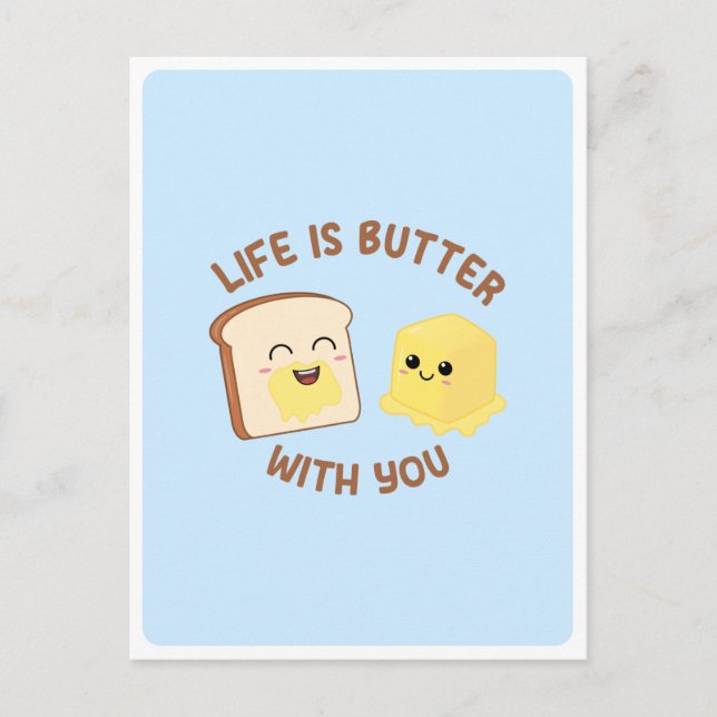 Kawaii Butter Bread Food Pun Love Friendship Quote Postcard (Front)