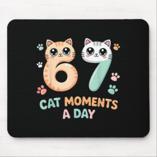 Kawaii Cat Six Seven Alpha Gen Slang 67 Cat Moment Mouse Pad