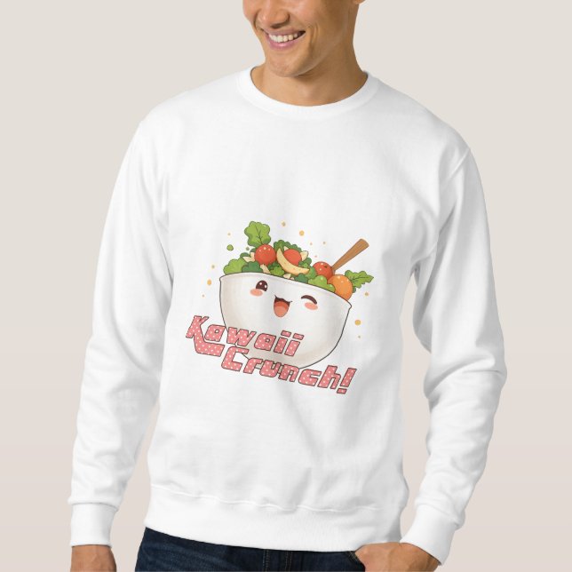 Kawaii Crunch! Sweatshirt (Front)