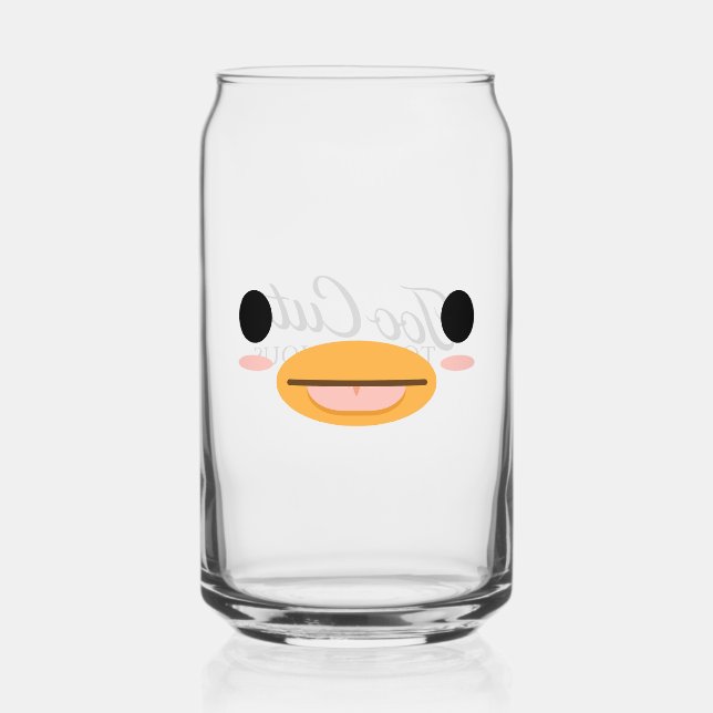 Kawaii Duck Tongue “Too cute to be serious.” Can Glass (Front)