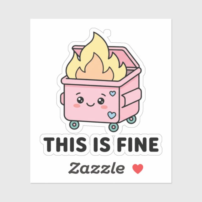 Kawaii Dumpster Fire This Is Fine Funny Sarcastic  (Sheet)