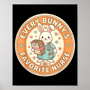 Kawaii every bunnys favourite nurse cute easter poster