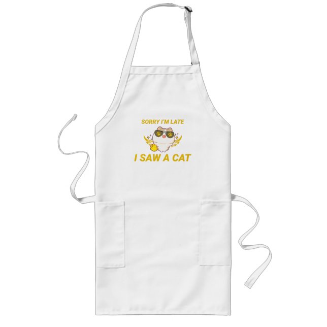 Kawaii Funny Cat | Sorry I'm Late, I Saw A Cat Long Apron (Front)