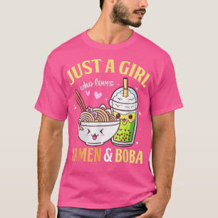 Kawaii Japanese Anime Just Girl Loves Ramen Boba B T-Shirt