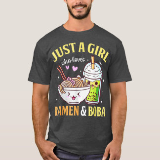 Kawaii Japanese Anime Just Girl Loves Ramen Boba B T-Shirt