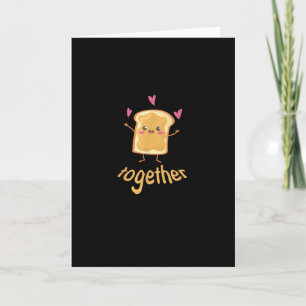 Kawaii Matching Couple Peanut Butter Jelly Better  Card