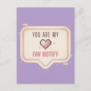 Kawaii Pixel Heart "You Are My Fav Notify" Postcard