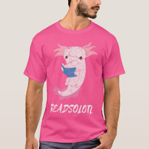Kawaii Reading Axolotl Readsolotl Mexican Salamand T-Shirt