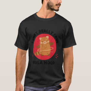 Kawaii Red Panda I Just Really Love Hula Hoop T-Shirt