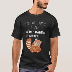 Kawaii Red Panda List Of Things I Like Cookie T-Shirt